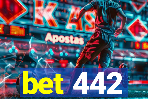 bet 442